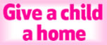 Adoption: Give a Child a Home